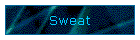 Sweat